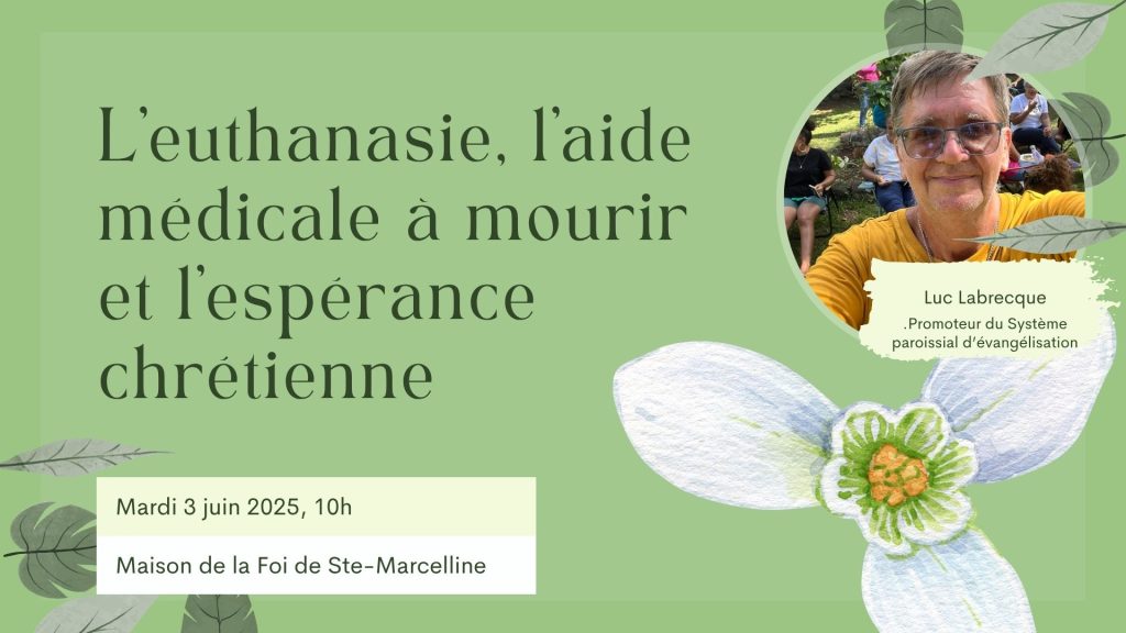 conférence euthanasie Luc Labrecque