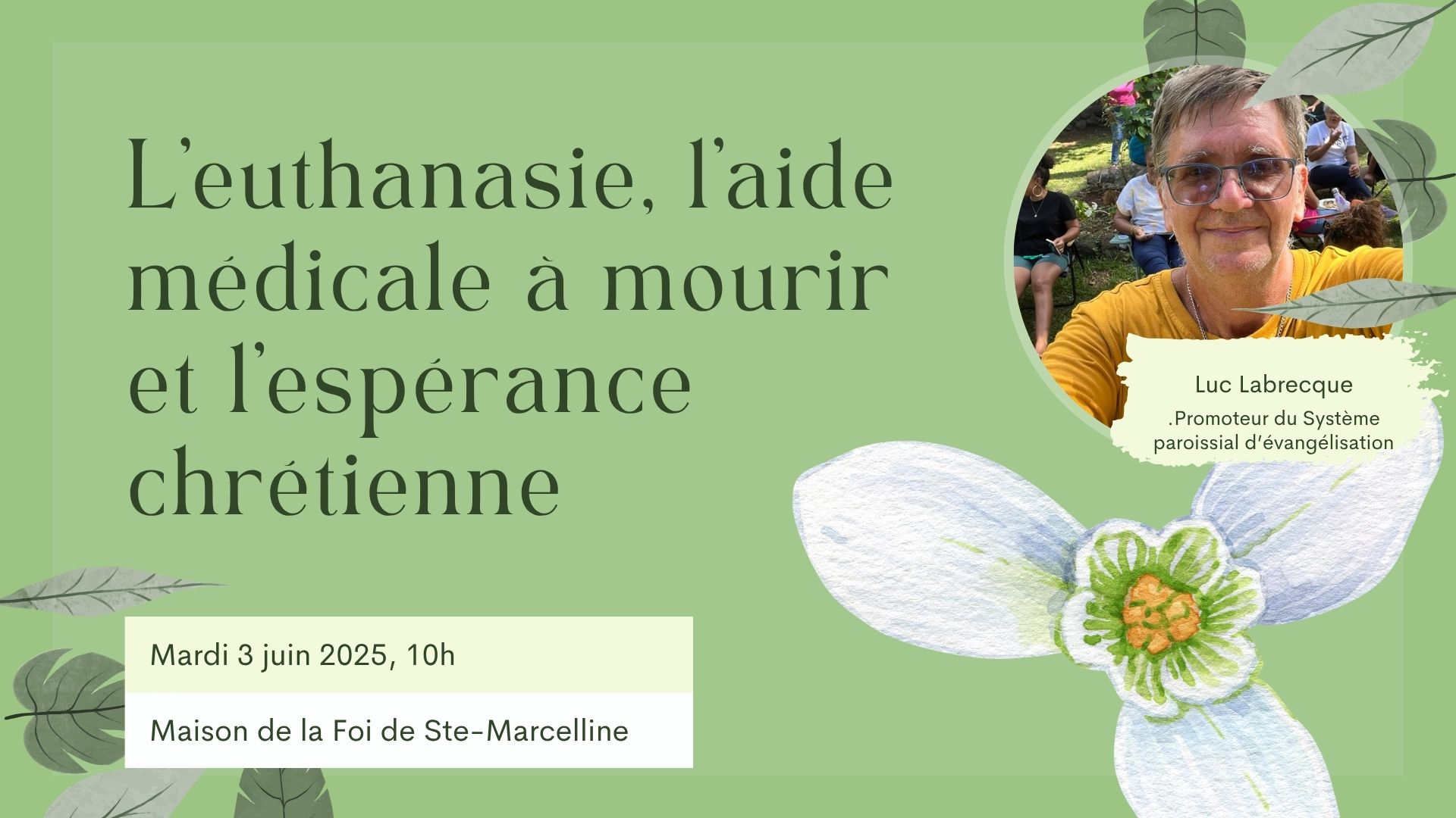 conférence euthanasie Luc Labrecque